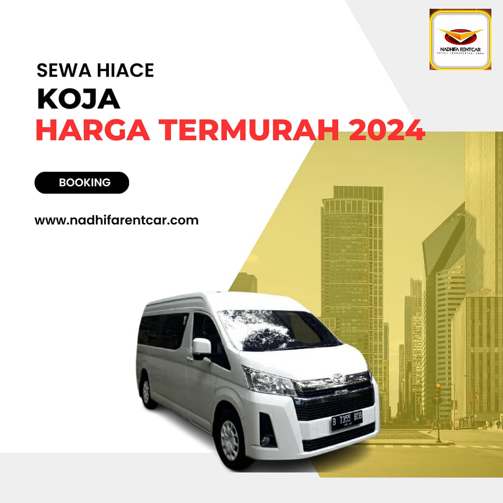 Sewa Hiace Koja